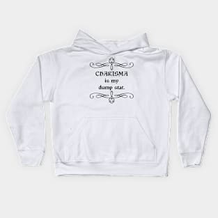 Charisma is my Dump Stat Kids Hoodie